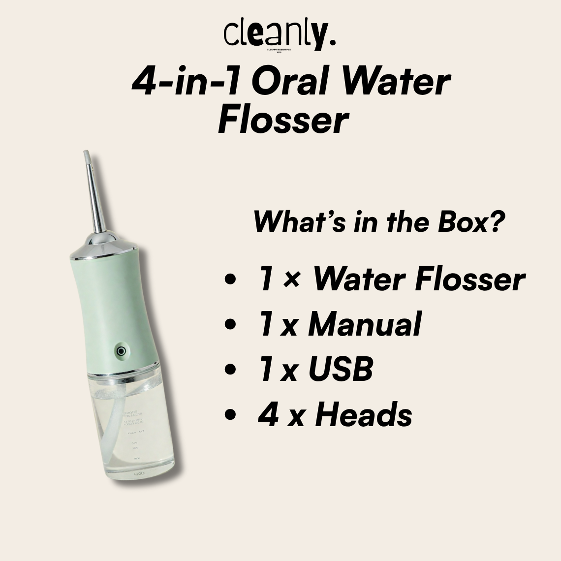 Cleanly™ 4-in-1 Water Flosser